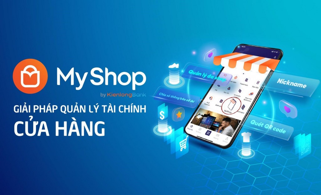 MyShop - Bộ giải pháp Quản lý tài chính dành cho các chủ cửa hàng của KienlongBank