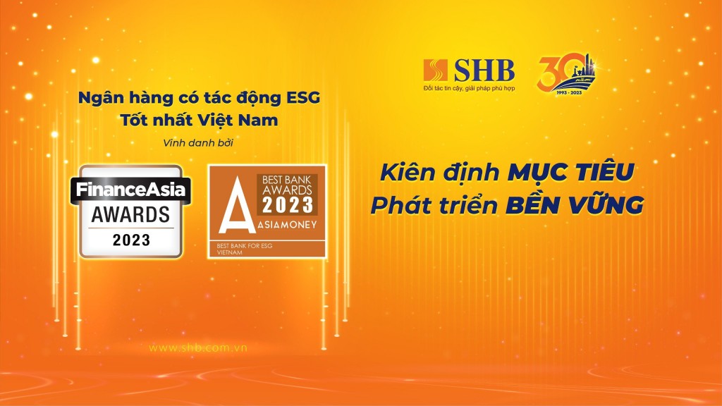 SHB tiếp tục được vinh danh “Ngân hàng có tác động ESG tốt nhất”