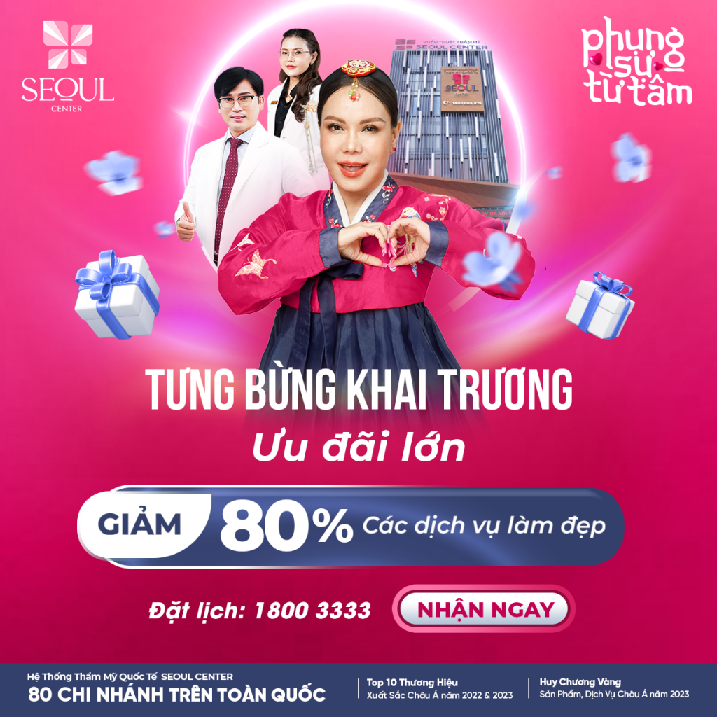 Seoul Center Cầu Giấy chơi lớn giảm đến 80% dịch vụ làm đẹp nhân ngày khai trương