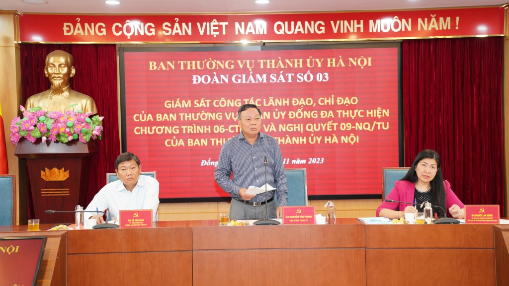 Nguyễn Văn Phong - Phó Bí thư Thành ủy Hà Nội, Trưởng đoàn giám sát phát biểu kết luận buổi làm việc