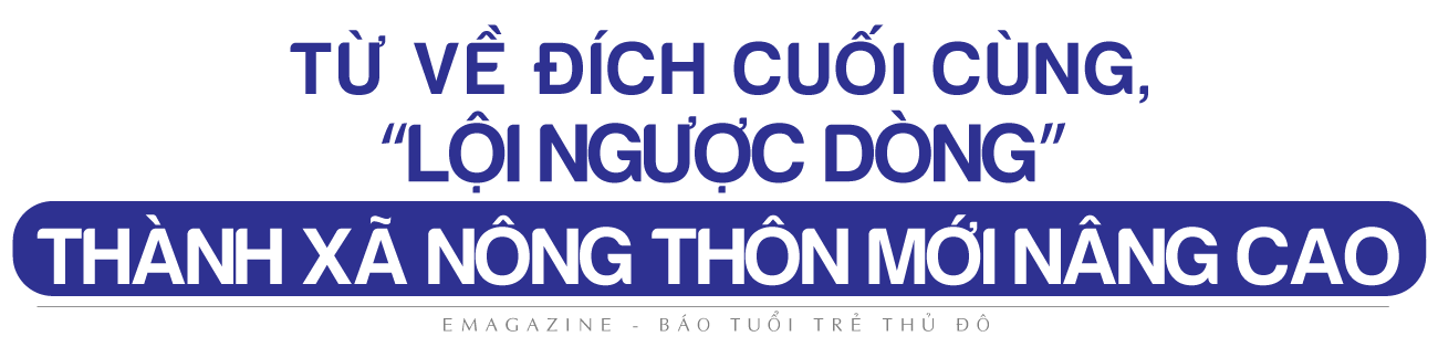 Từ về đích cuối cùng, “lội ngược dòng” thành xã Nông thôn mới nâng cao