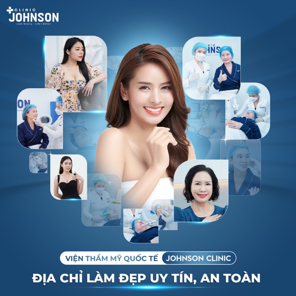Jonhson Clinic - nâng tầm nhan sắc Việt