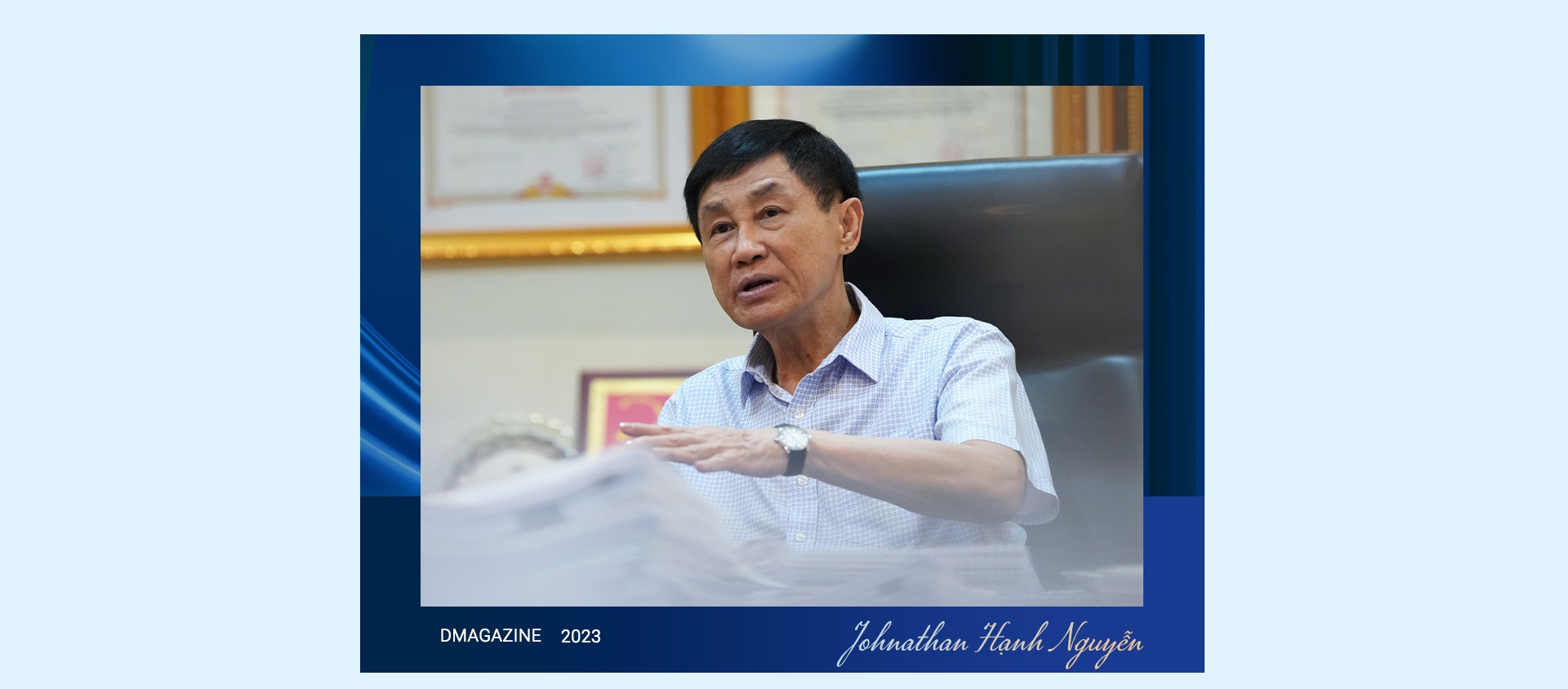 Cuộc gặp với cố Thủ tướng Phạm Văn Đồng thay đổi cuộc đời ông Johnathan Hạnh Nguyễn - 24