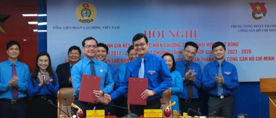 Lãnh đạo Tổng liên đoàn lao động Việt Nam và Trung wơng Đoàn ký kết chương trình phối hợp giai đoạn 2023-2028