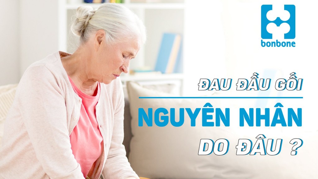 Đau dây chằng đầu gối: Nguyên nhân, triệu chứng và cách điều trị