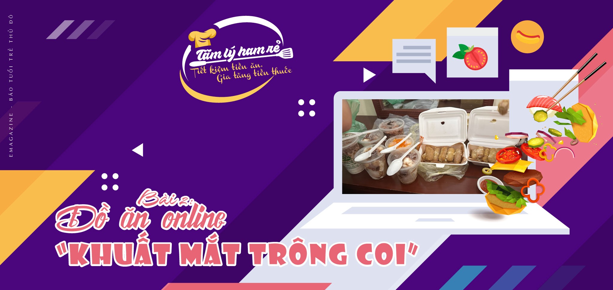 Bài 2: Đồ ăn online &quot;khuất mắt trông coi&quot;