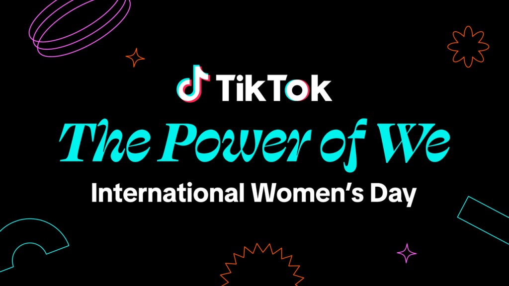 TikTok tái khởi động #WomenOfTikTok với nhiều hoạt động ý nghĩa