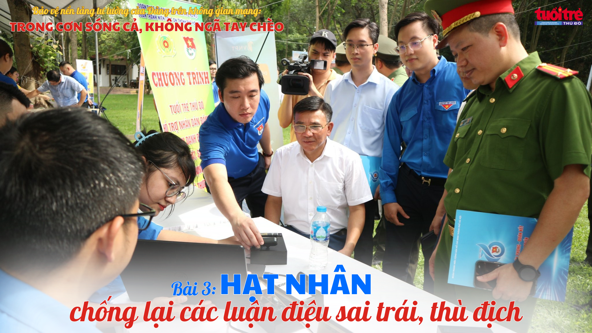 Bài 3: Hạt nhân chống lại các luận điệu sai trái, thù địch