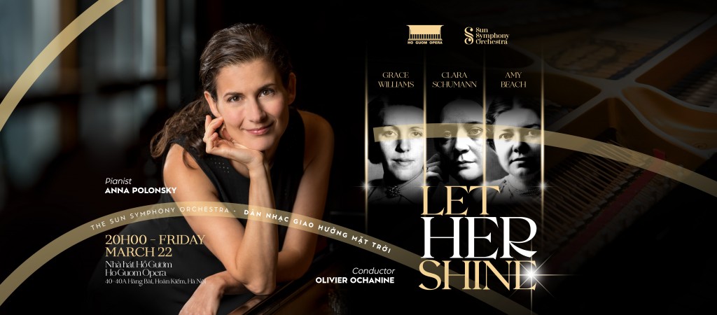 Nghệ sĩ dương cầm nổi tiếng thế giới Anna Polonsky góp mặt tại hòa nhạc “Let Her Shine”