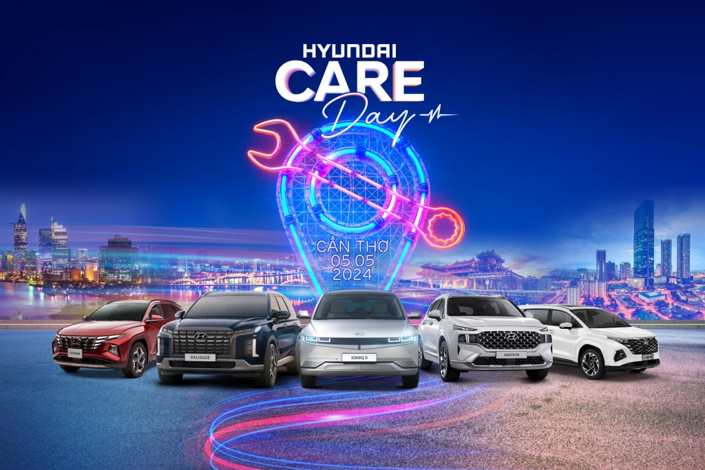 Hyundai Care Day 2024 Ngày hội chăm sóc xe Hyundai lần đầu diễn ra tại Việt Nam