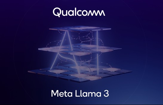 Qualcomm kích hoạt Meta Llama 3
