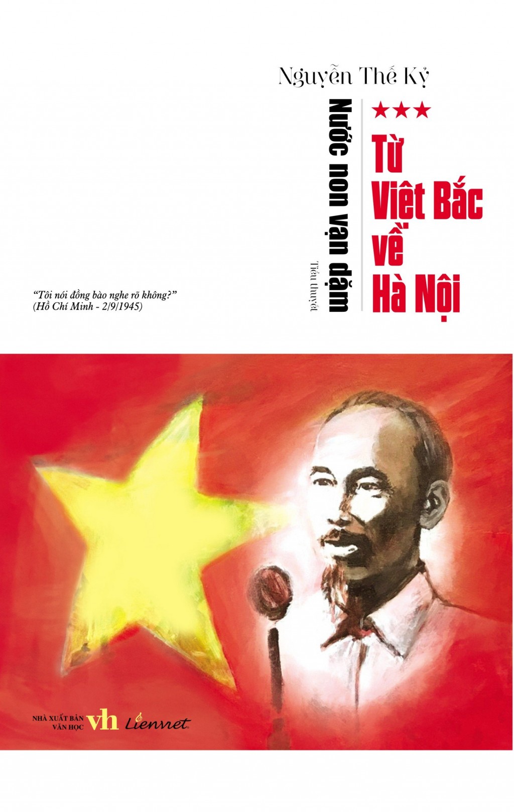 Theo dấu chân Bác Hồ “Từ Việt Bắc về Hà Nội”