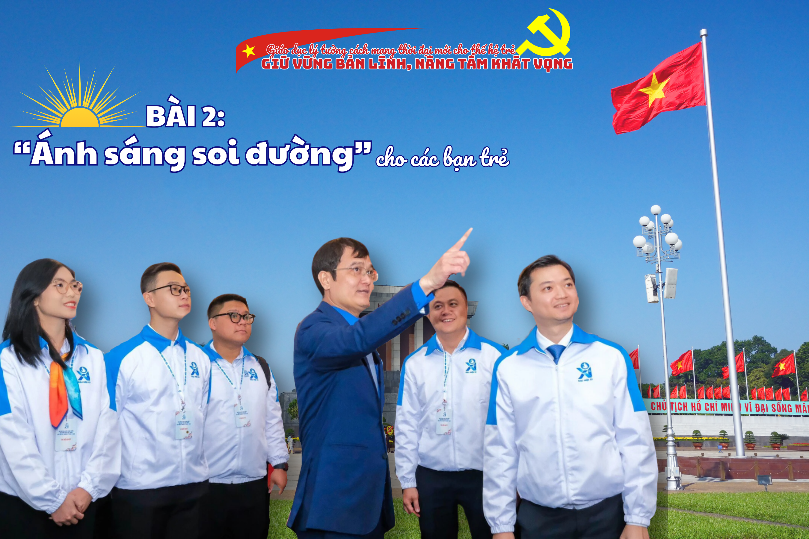 Bài 2: “Ánh sáng soi đường” của các bạn trẻ