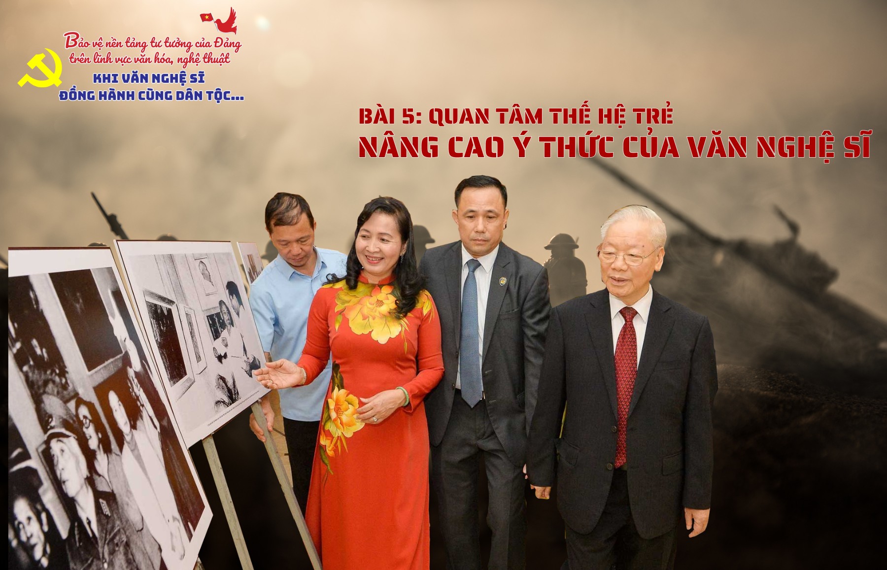 Bài 5: Quan tâm thế hệ trẻ, nâng cao ý thức văn nghệ sĩ