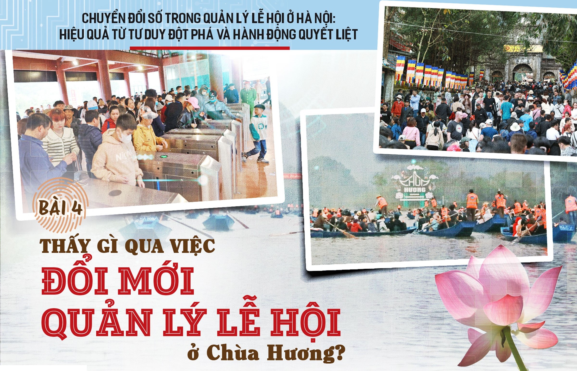 Bài 4: "Những điều trông thấy" từ đổi mới quản lý lễ hội chùa Hương?