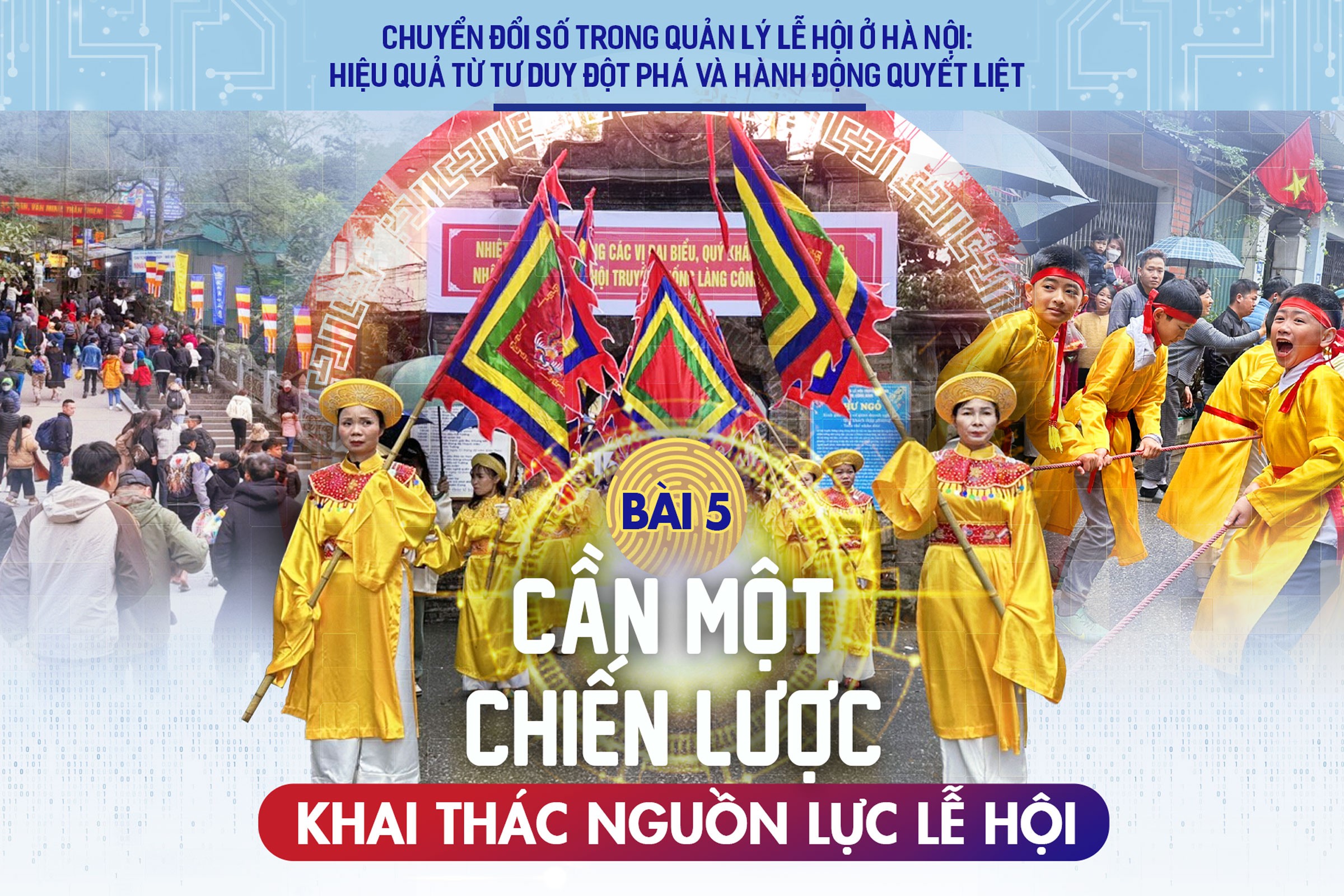 Cần một chiến lược khai thác nguồn lực lễ hội