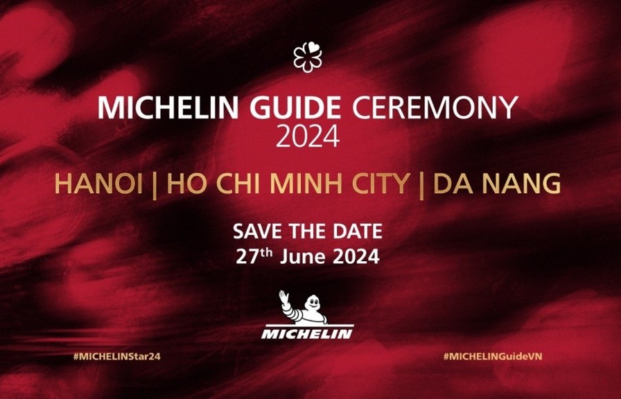 Lễ công bố MICHELIN Guide Hà Nội | Thành phố Hồ Chí Minh | Đà Nẵng diễn ra ngày 27/6