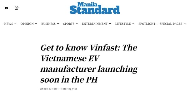 Truyền thông Philippines dành nhiều lời khen ngợi cho VinFast.