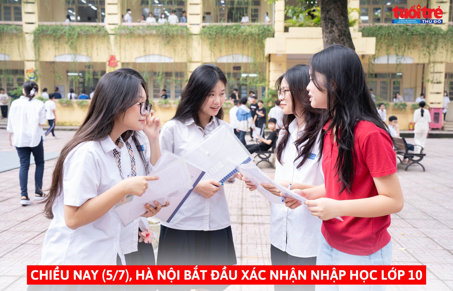 Chiều nay (5/7), Hà Nội bắt đầu xác nhận nhập học lớp 10