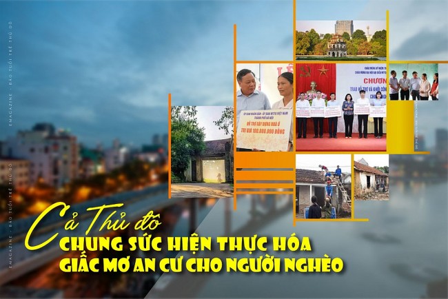 Chung sức hiện thực hóa giấc mơ an cư cho người nghèo