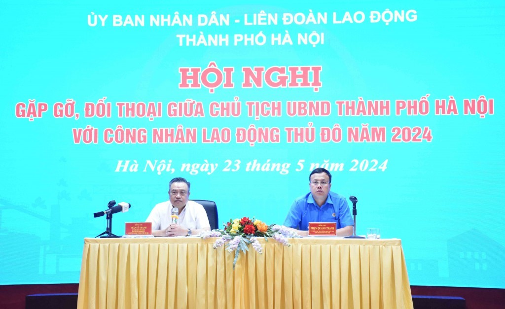 Chủ tịch UBND thành phố Hà Nội Trần Sỹ Thanh và Chủ tịch LĐLĐ thành phố Hà Nội Phạm Quang Thanh chủ trì hội nghị