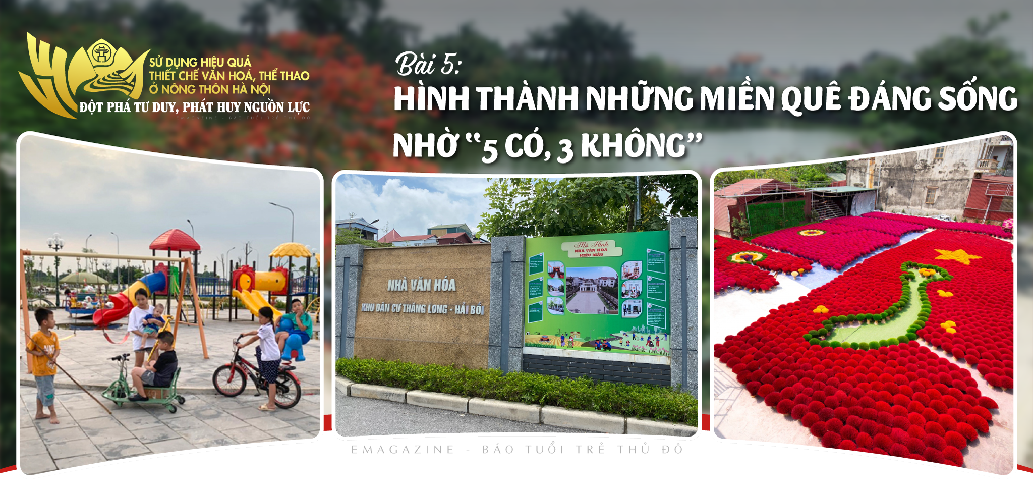 Bài 5: Hình thành những miền quê đáng sống nhờ 5 có 3 không