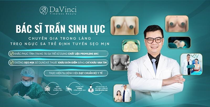 Thạc sĩ, bác sĩ nội trú Trần Sinh Lục: Chuyên gia trong làng treo ngực sa trễ định tuyến sẹo mịn