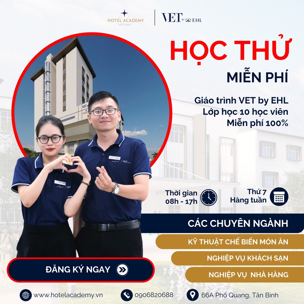 Tại Hotel Academy Việt Nam đang có chương trình trải nghiệm học thử miễn phí 100% dành cho các sinh viên tương lai