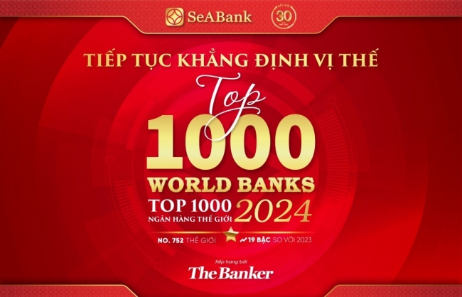 SeABank liên tục tăng hạng trong bảng xếp hạng  “Top 1000 Ngân hàng thế giới”