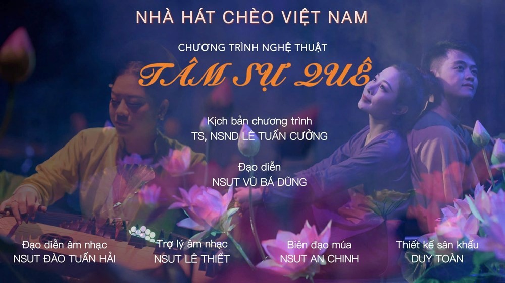 Chương trình nghệ thuật Tâm sự quê của Nhà hát Chèo Việt Nam