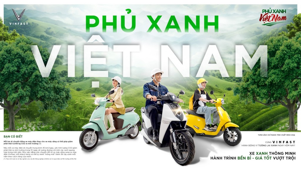 VinFast triển khai chương trình “Phủ xanh Việt Nam” từ ngày 20/09 đến hết ngày 31/12/2024 dành cho khách hàng mua xe máy điện VinFast