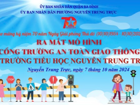 Trường Tiểu học Nguyễn Trung Trực ra mắt “Cổng trường an toàn giao thông”