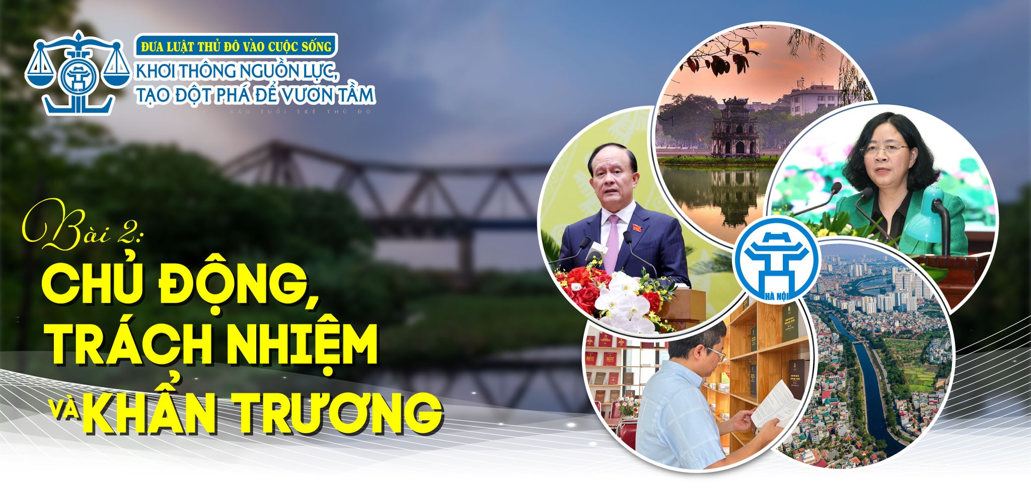 Bài 2: Chủ động, trách nhiệm và khẩn trương