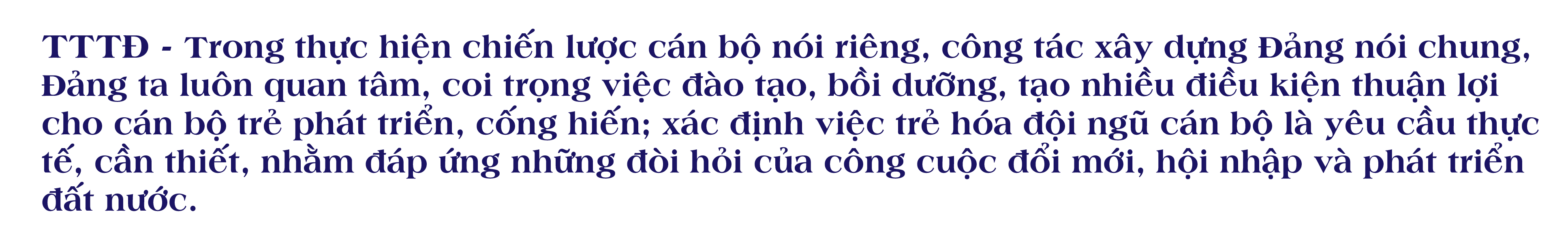 Bài 4: Trẻ hóa đội ngũ cán bộ để tìm người tài