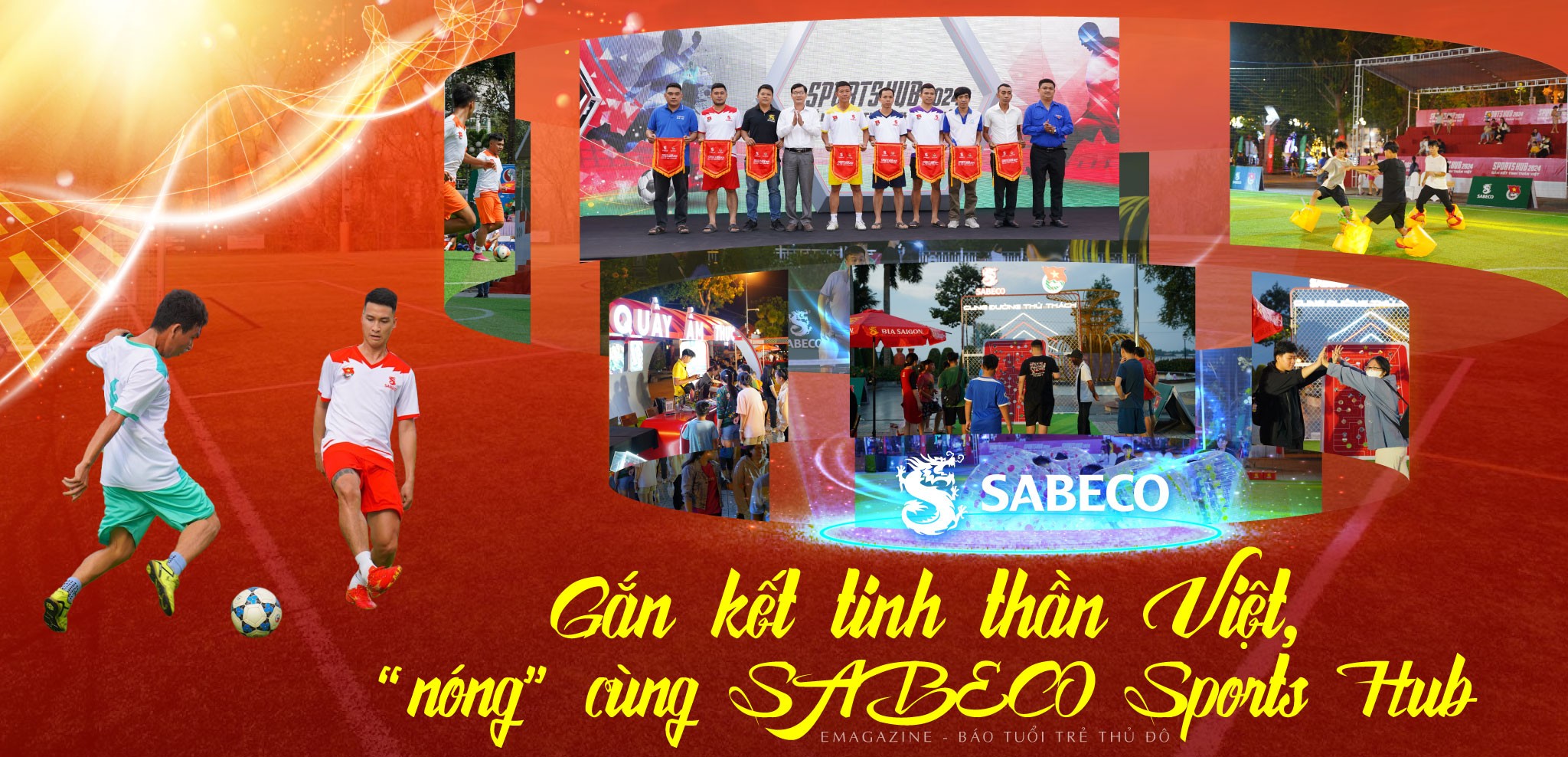 Gắn kết tinh thần Việt, nóng cùng SABECO Sports Hub