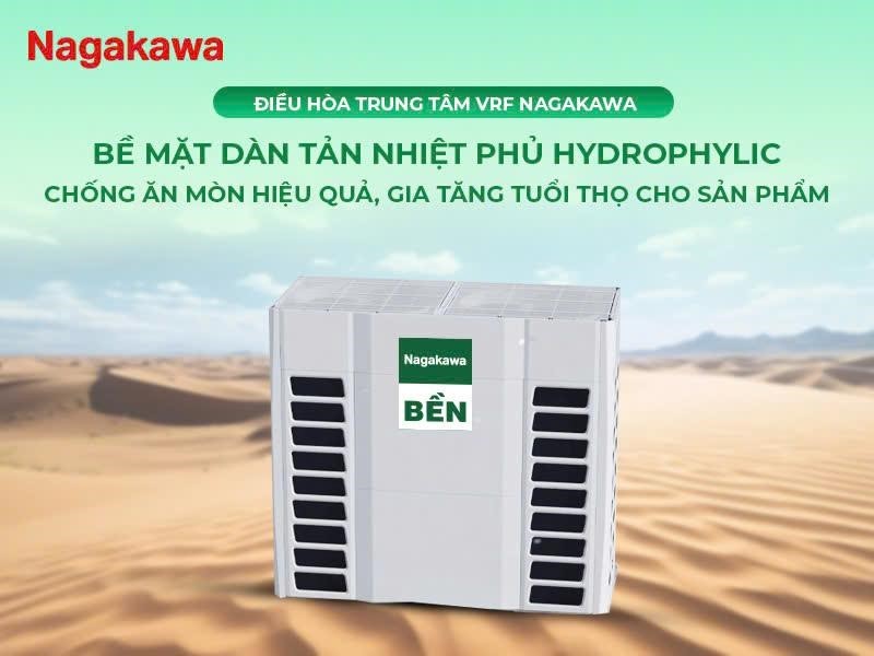 Điều hòa trung tâm VRF Nagakawa có độ bền bỉ cao. 