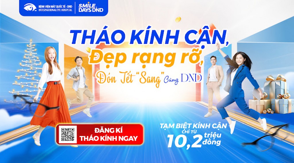 Đón Tết săn deal “khủng”: DND ưu đãi phẫu thuật khúc xạ lên tới 40%