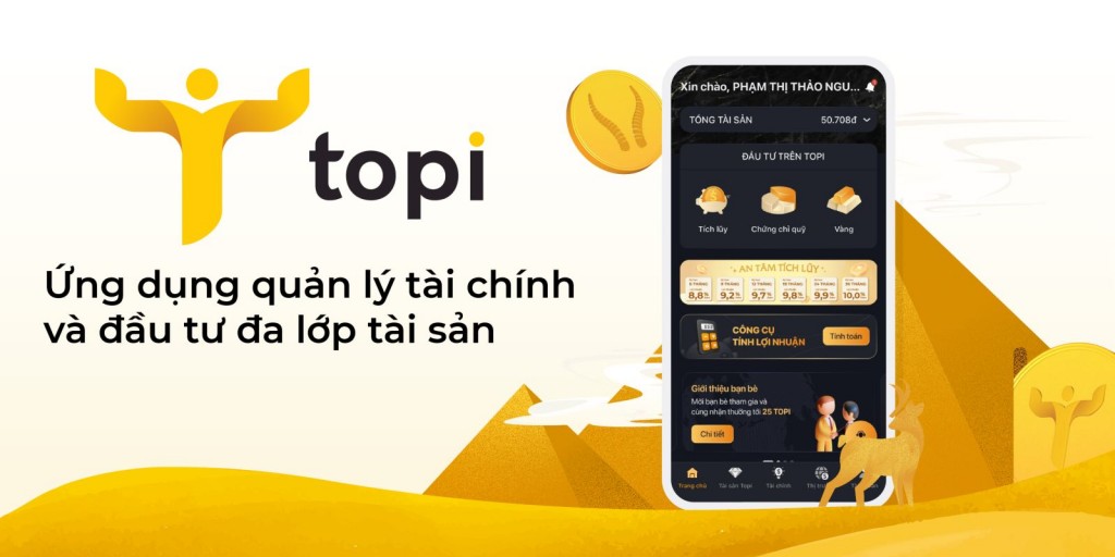 TOPI: Hành trình trở thành ứng dụng đầu tư uy tín tại Việt Nam