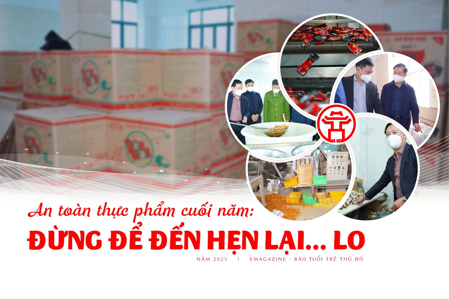An toàn thực phẩm cuối năm: Đừng để đến hẹn lại... lo