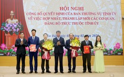 Yên Bái hợp nhất, thành lập mới các cơ quan, đảng bộ trực thuộc Tỉnh ủy