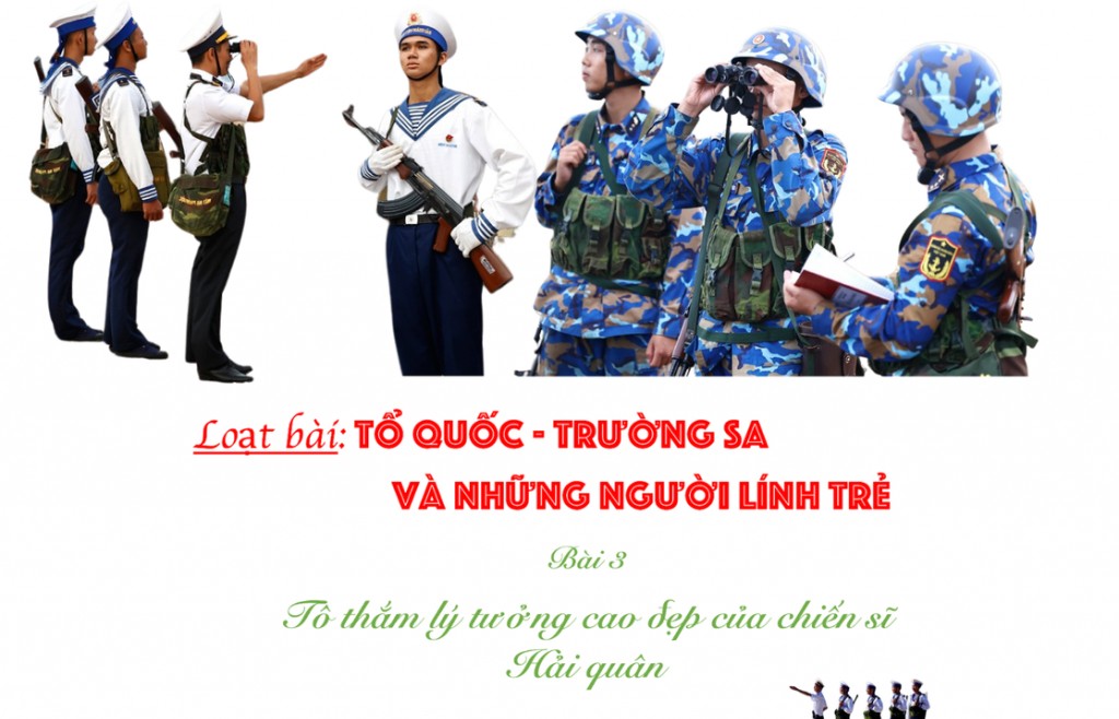 Bài 3: Tô thắm lý tưởng cao đẹp của chiến sĩ Hải quân