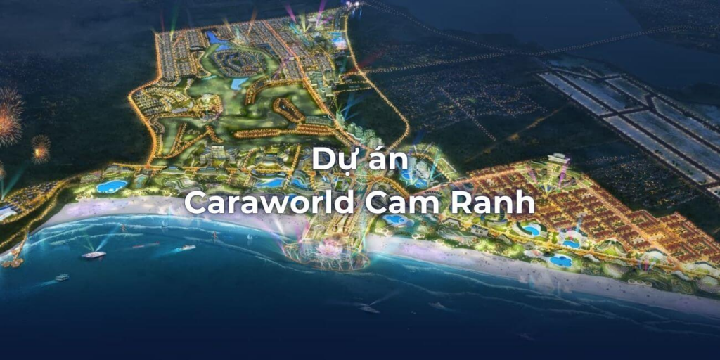 Dự án Caraworld Cam Ranh