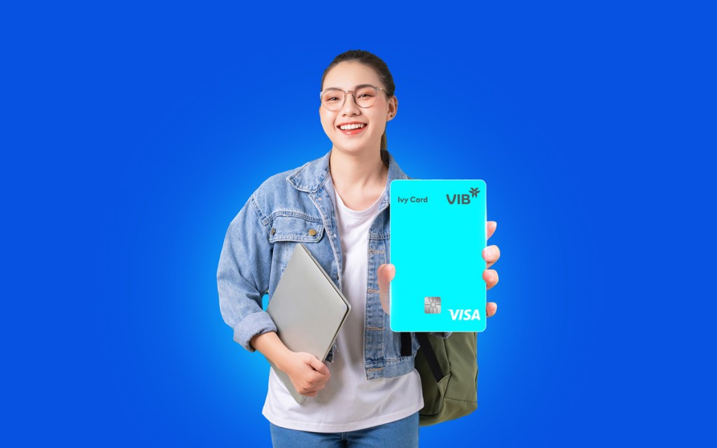 VIB Ivy Card: Thẻ tín dụng cho sinh viên ưu tú, sẵn sàng làm chủ tài chính cá nhân