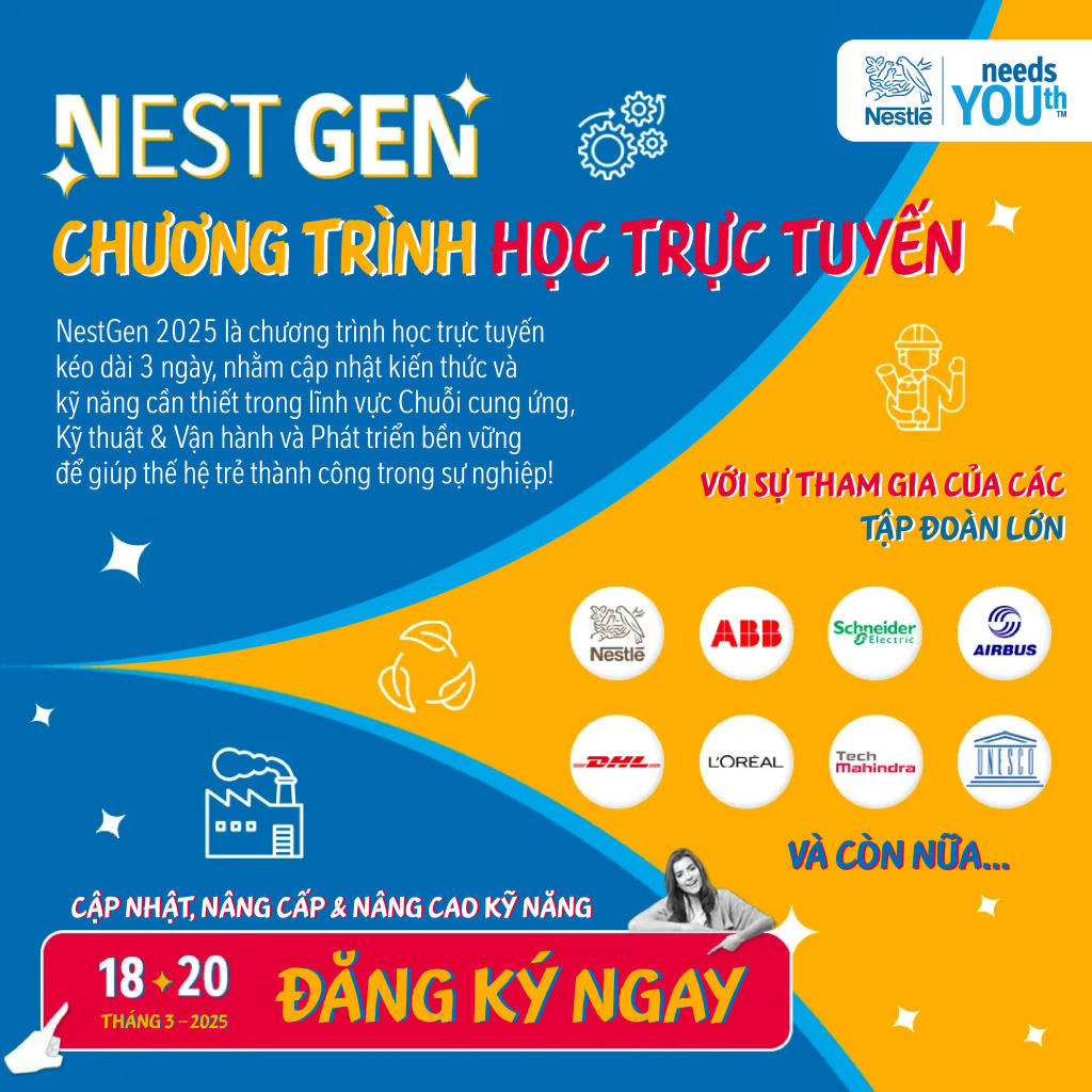 NESTGEN 2025 là chương trình học trực tuyến hoàn toàn miễn phí mang đến kiến thức chuyên sâu về các lĩnh vực trọng yếu như: Chuỗi cung ứng, Kỹ thuật & Vận hành, và Phát triển bền vững