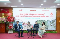 Giải pháp đảm bảo sinh kế cho người lao động sau thiên tai