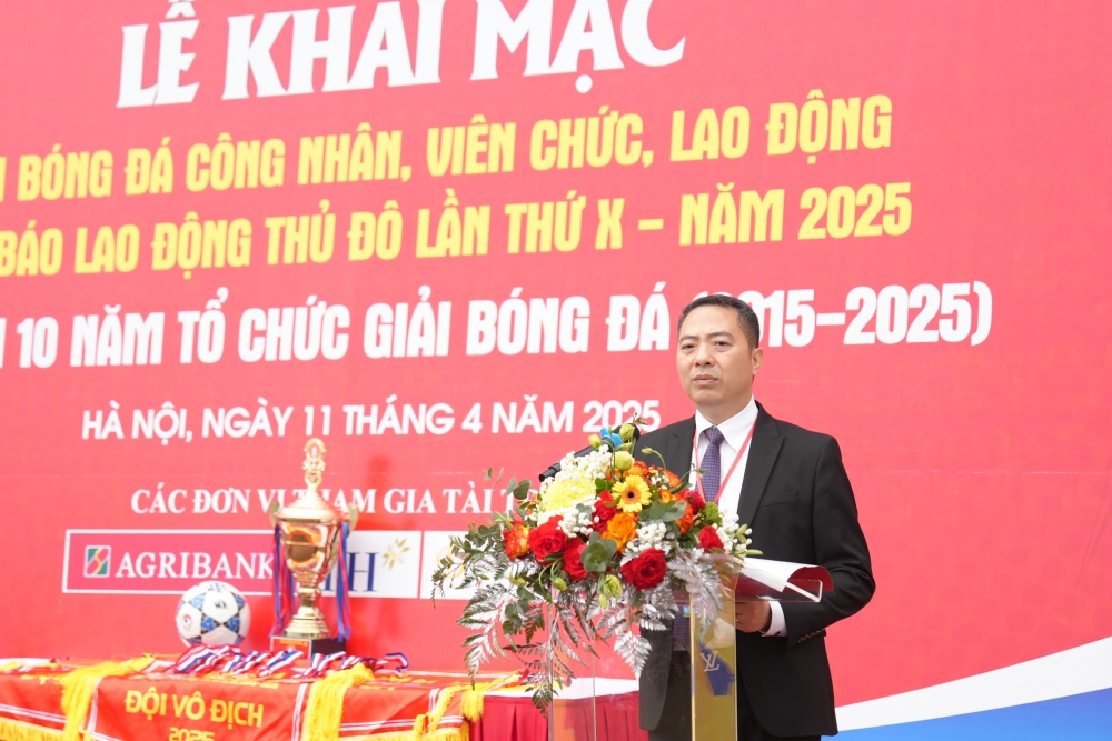 Khai mạc giải bóng đá CNVCLĐ Cúp báo Lao động Thủ đô lần thứ X