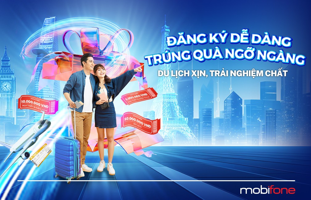 Chọn gói MobiFone - Đăng ký dễ dàng, trúng quà liền tay