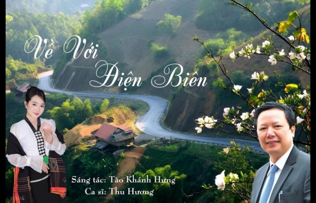 “Về với Điện Biên” - Lời ca từ trái tim hướng về núi rừng Tây Bắc