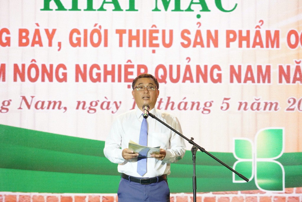 Phó Giám đốc Sở Nông nghiệp và Môi trường tỉnh Quảng Nam Nguyễn Xuân Vũ phát biểu khai mạc triển lãm.