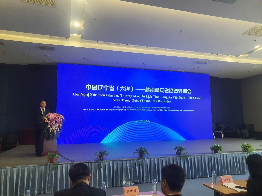 Hội Nghị Xúc tiến Đầu tư, Thương mại và Du lịch tỉnh Long An, Việt Nam – tỉnh Liêu Ninh, Trung Quốc diễn ra tại thành phố Đại Liên